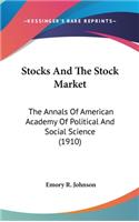 Stocks And The Stock Market