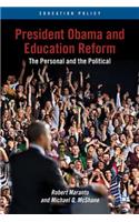President Obama and Education Reform