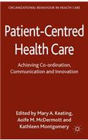 Patient-Centred Health Care