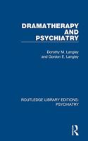 Dramatherapy and Psychiatry