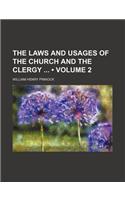 The Laws and Usages of the Church and the Clergy (Volume 2)