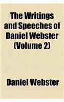 The Writings and Speeches of Daniel Webster (Volume 2); Speeches on Various Occasions