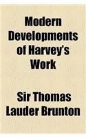 Modern Developments of Harvey's Work