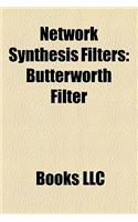 Network Synthesis Filters: Butterworth Filter, Chebyshev Filter, Elliptic Filter, Bessel Filter, Linkwitz-Riley Filter, Optimum "L" Filter(English)
