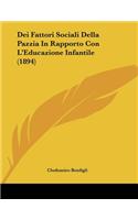 Dei Fattori Sociali Della Pazzia In Rapporto Con L'Educazione Infantile (1894)