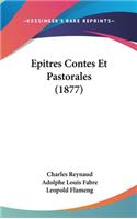 Epitres Contes Et Pastorales (1877)