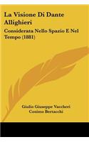 Visione Di Dante Allighieri