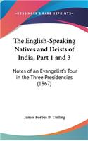 The English-Speaking Natives and Deists of India, Part 1 and 3