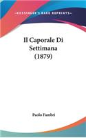 Il Caporale Di Settimana (1879)