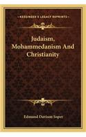 Judaism, Mohammedanism And Christianity