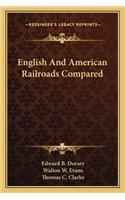 English and American Railroads Compared
