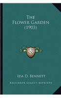 Flower Garden (1903) the Flower Garden (1903)