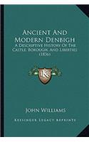 Ancient And Modern Denbigh