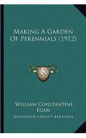 Making A Garden Of Perennials (1912)
