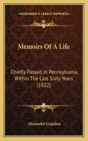 Memoirs of a Life