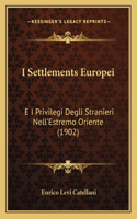 I Settlements Europei