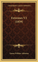 Extremes V2 (1859)