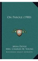 On Parole (1900)
