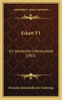 Eckart V1: Ein Deutsches Litteraturblatt (1907)