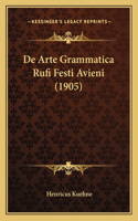 De Arte Grammatica Rufi Festi Avieni (1905)