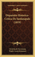 Disputatio Historico-Critica De Sardanapalo (1819)