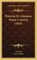 Historias de Alemania, Prusia y Austria (1845)