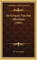 De Gevaren Van Het Alkoolism (1901)