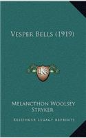 Vesper Bells (1919)