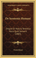 De Sermonis Humani