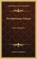 The Babylonian Talmud: Tract Sanhedrin(English)