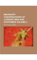 Imaginary Conversations of Literary Men and Statesmen Volume 2