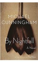 By Nightfall: A Novel