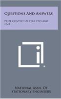 Questions and Answers: Prize Contest of Year 1923 and 1924