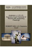 Anderson V. U S U.S. Supreme Court Transcript of Record with Supporting Pleadings