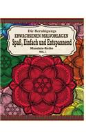 Die Beruhigungs Erwachsene Malvorlagen: Spaß, Einfach und Entspannend Mandala-Reihe ( Vol.1)
