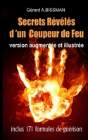 Secrets Reveles D'un Coupeur De Feu