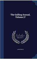 The Golfing Annual; Volume 17