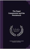 Papal Commission and the Pentateuch