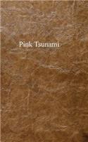Pink Tsunami