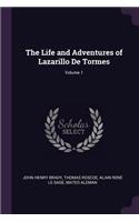 Life and Adventures of Lazarillo De Tormes; Volume 1