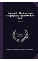 Journal Of The American Geographical Society Of New York; Volume 23