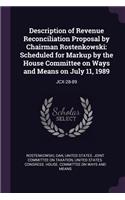 Description of Revenue Reconciliation Proposal by Chairman Rostenkowski