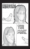 Removing the Mask