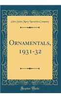 Ornamentals, 1931-32 (Classic Reprint)