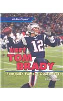 Meet Tom Brady