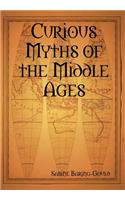 Curious Myths of the Middle Ages