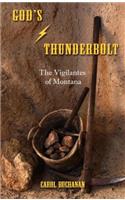 God's Thunderbolt: The Vigilantes of Montana(Wheeler Publishing Large Print Western)
