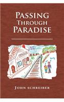 Passing Through Paradise