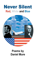 Never Silent: Red, White and Blue(English)