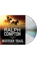 The Western Trail: The Trail Drive, Book 2(2 Trail Drive)